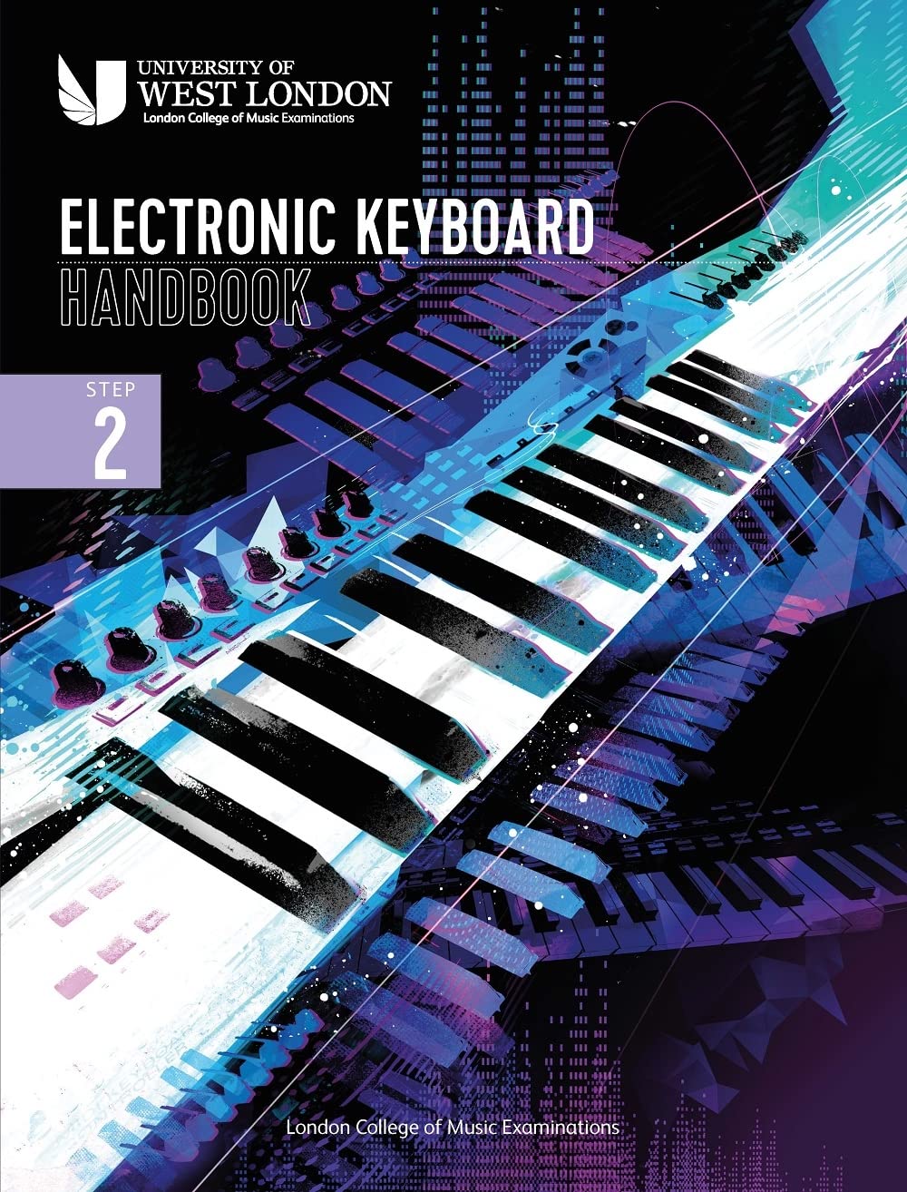 London College of Music: Electronic Keyboard Handbook 2021: Step 2