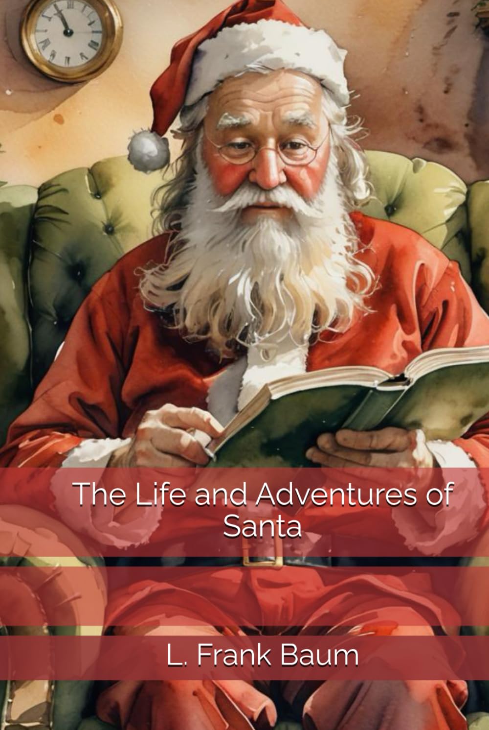 The Life and Adventures of Santa