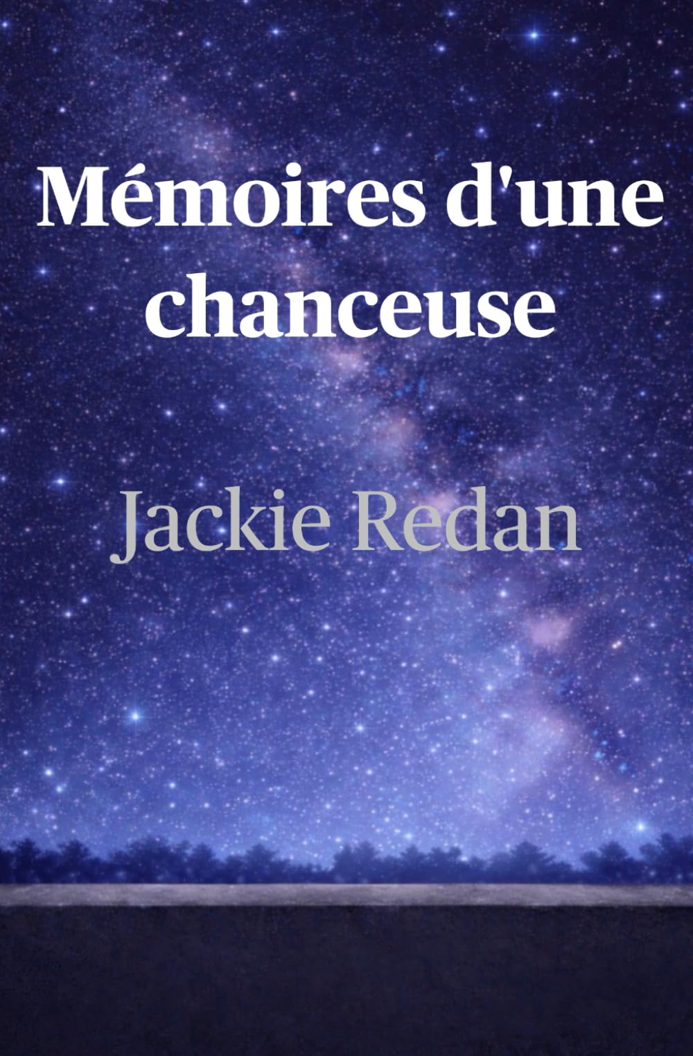 Mémoires d'une chanceuse