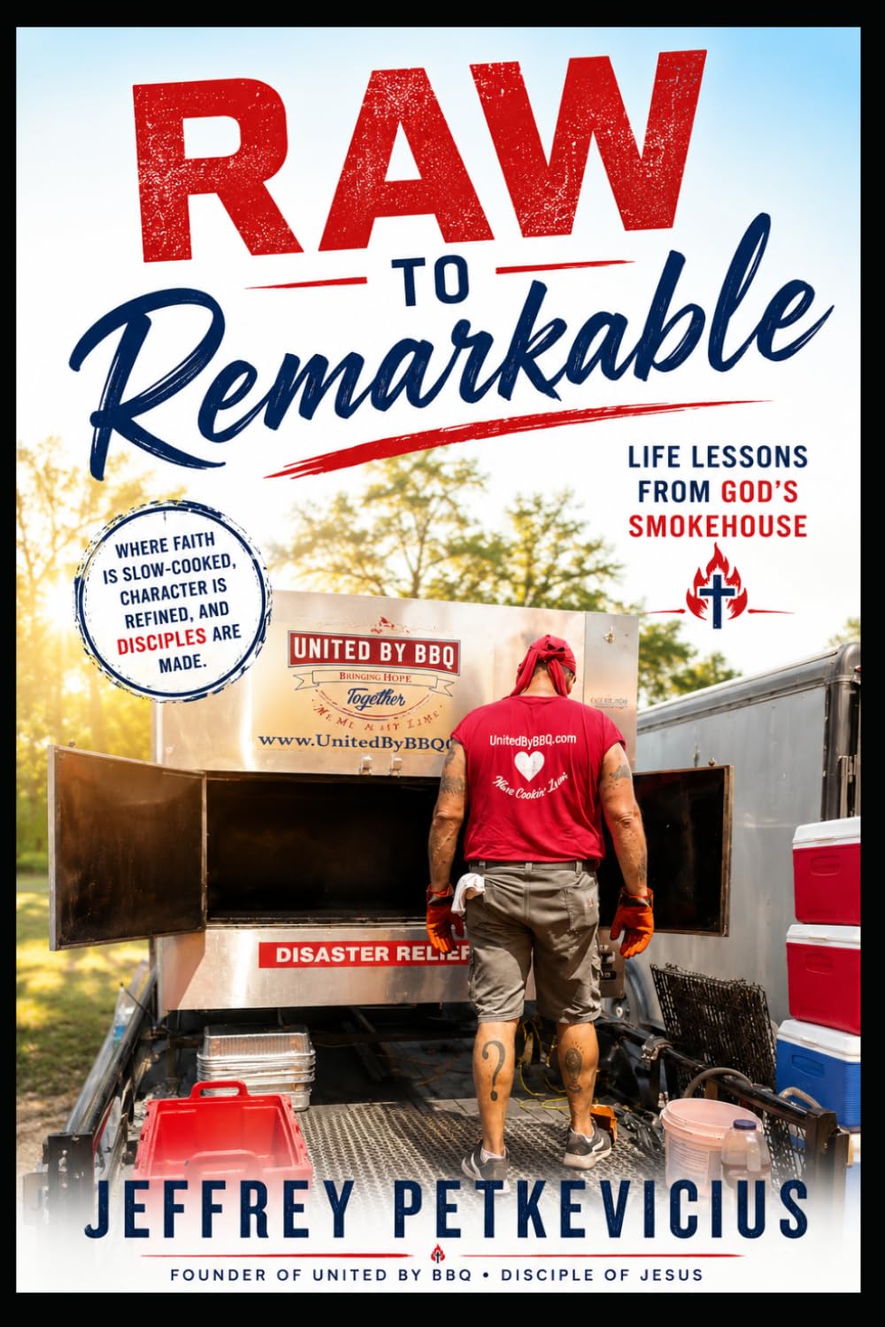 Raw to Remarkable (The Way Out on Purpose Publishing LLC)