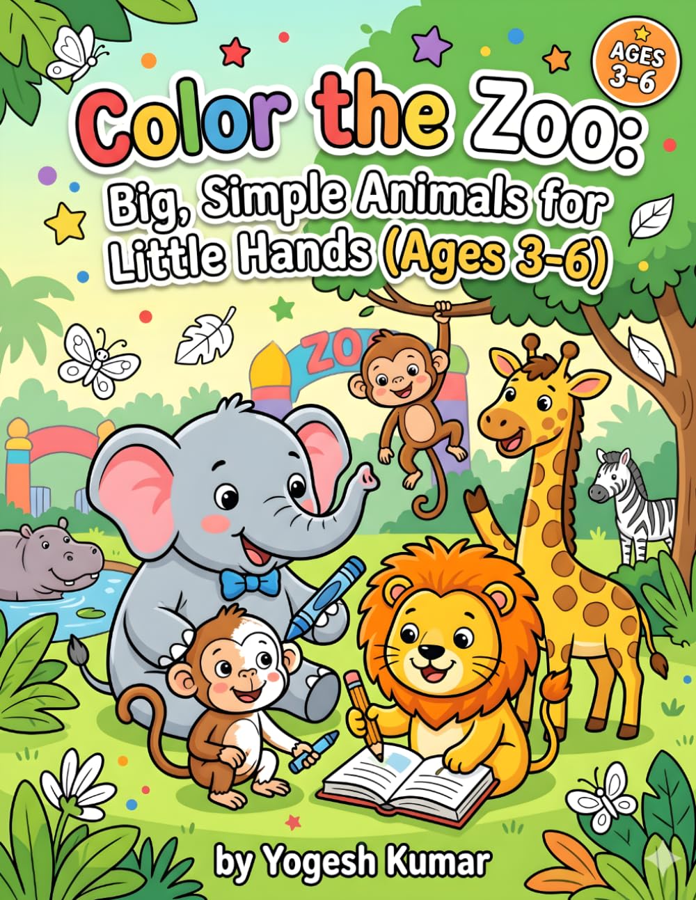 Color the Zoo: Big, Simple Animals for Little Hands (Ages 3-6)