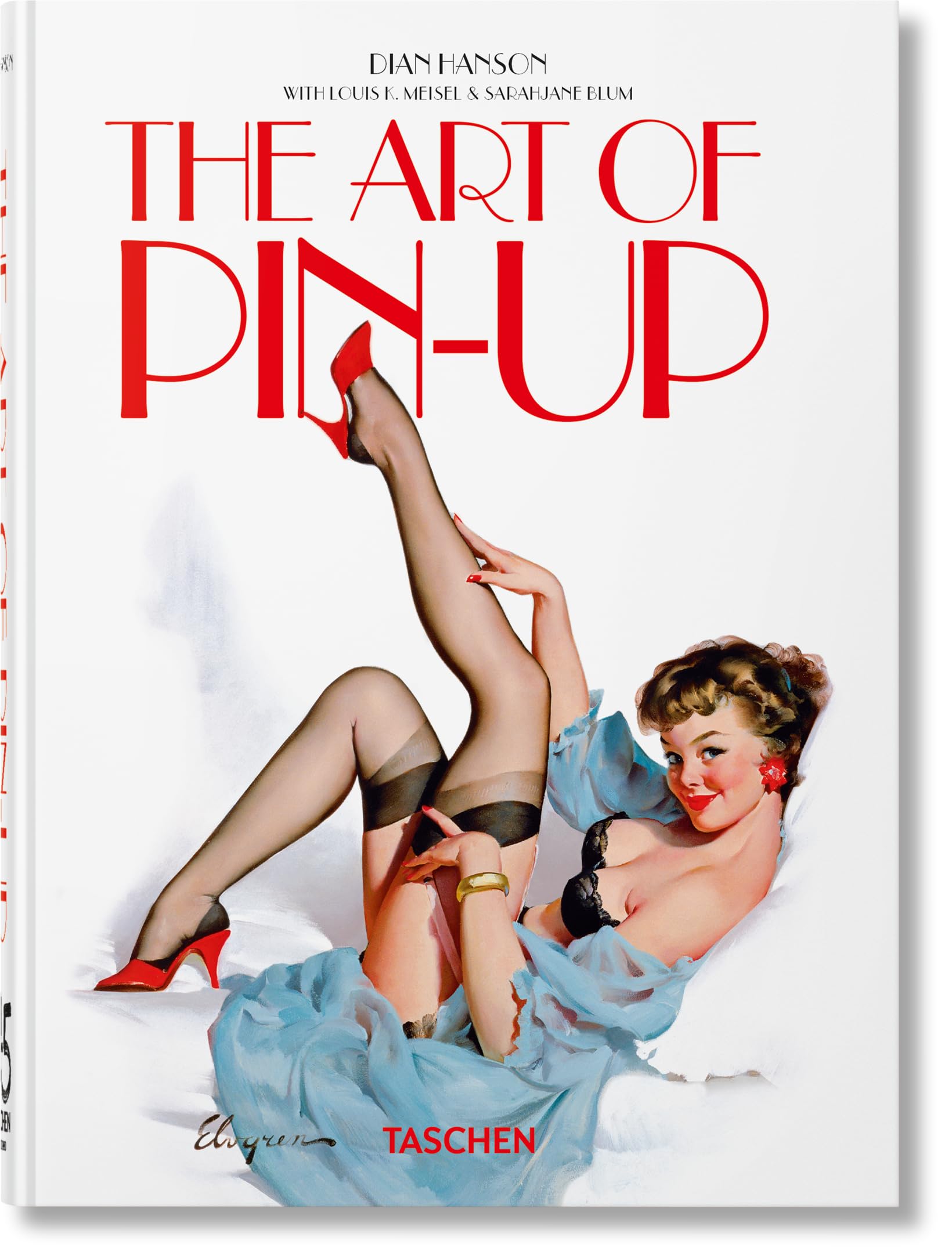 The Art of Pin-up. 45th Ed. 45th Ed. by Louis Meisel (Hardback Book)
