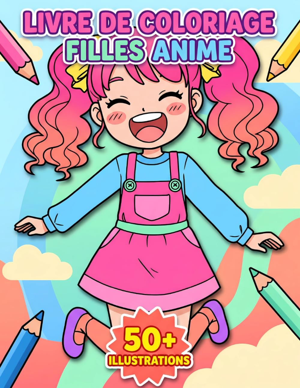 Livre de Coloriage Filles Anime: Plus De 50 Dessins Adorables À Colorier, Lignes Claires, Grandes Zones, Pour Se Détendre Et Créer
