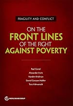 Fragility and Conflict: On the Front Lines of the Fight against Poverty