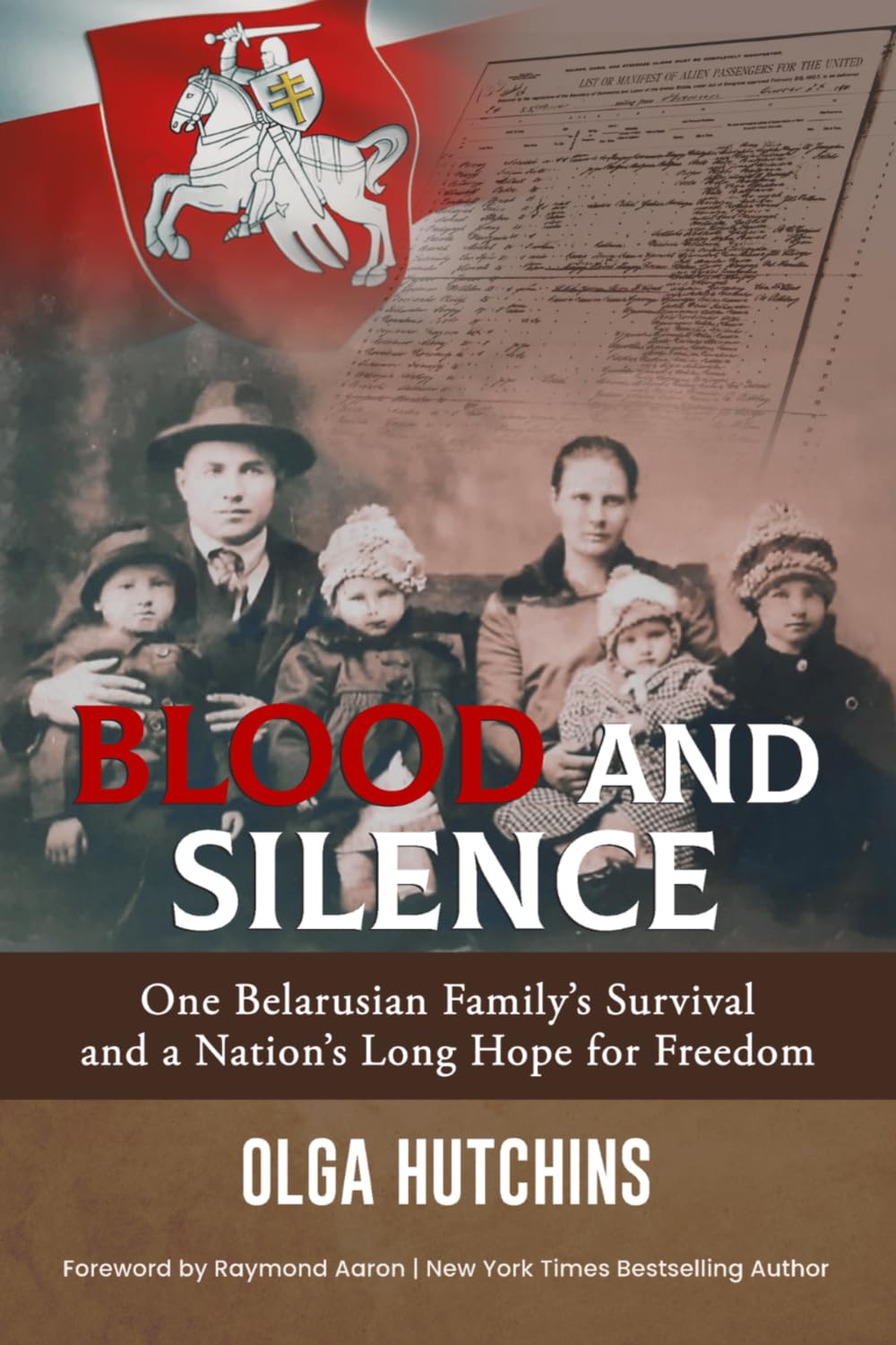 Blood and Silence: One Belarusian Family’s Survival and a Nation’s Long Hope for Freedom