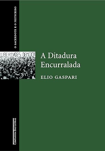 A Ditadura Encurralada