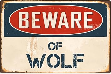 StickerPirate Beware of Wolf 8 x 12 Vintage Aluminum Retro Metal Sign VS445