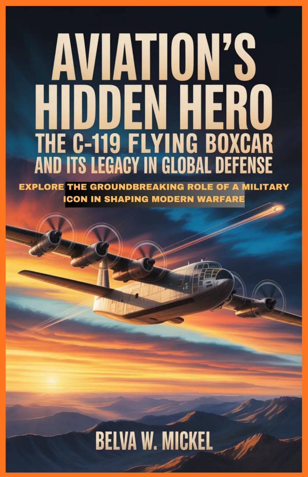 Aviation’s Hidden Hero: The C-119 Flying Boxcar and Its Legacy in Global Defense: Explore the Groundbreaking Role of a Military Icon in Shaping Modern Warfare