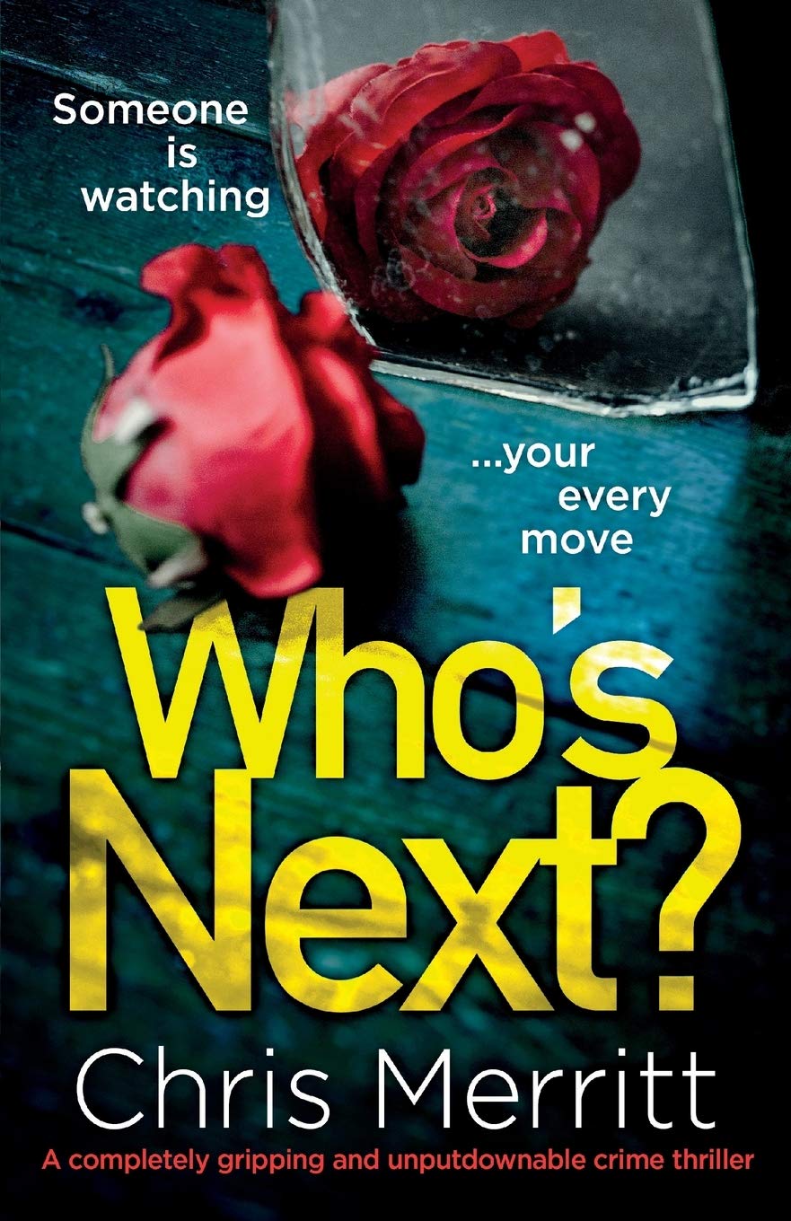 Who's Next?: A completely gripping and unputdownable crime thriller (Detectives Lockhart and Green)