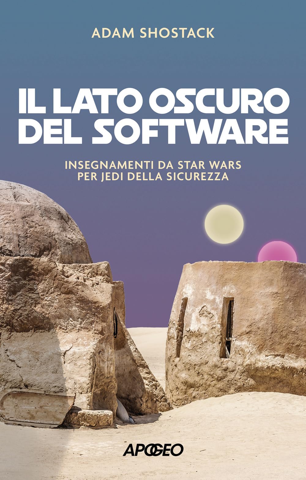 Il Lato Oscuro Del Software. Insegnamenti Da Star Wars Per Jedi Della Sicurezza - 4