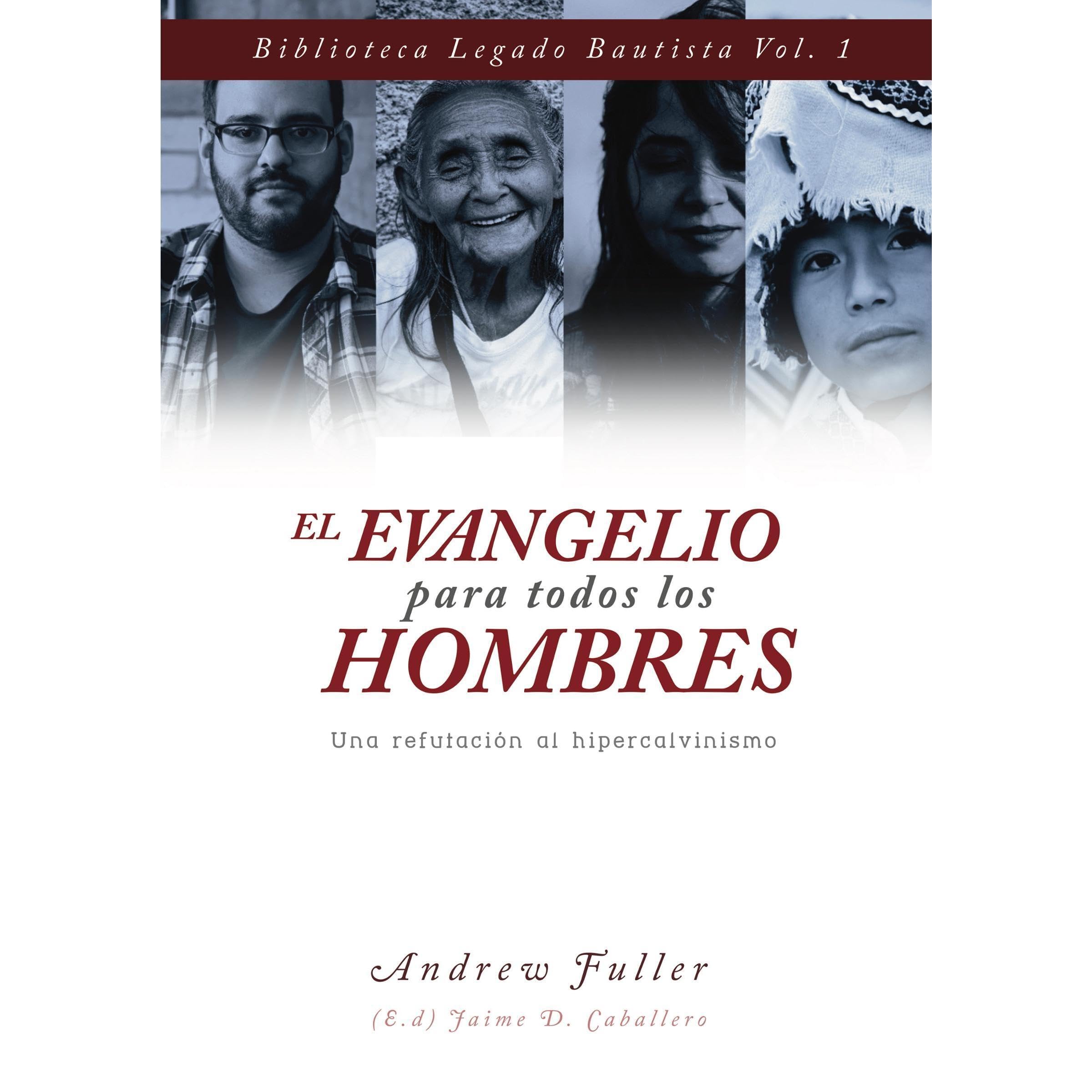El Evangelio para todos los Hombres