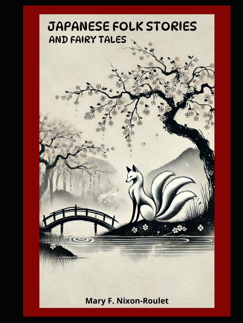 Japanese Folk Stories and Fairy Tales (Timeless Asia: A Library of Ancient Wisdom)