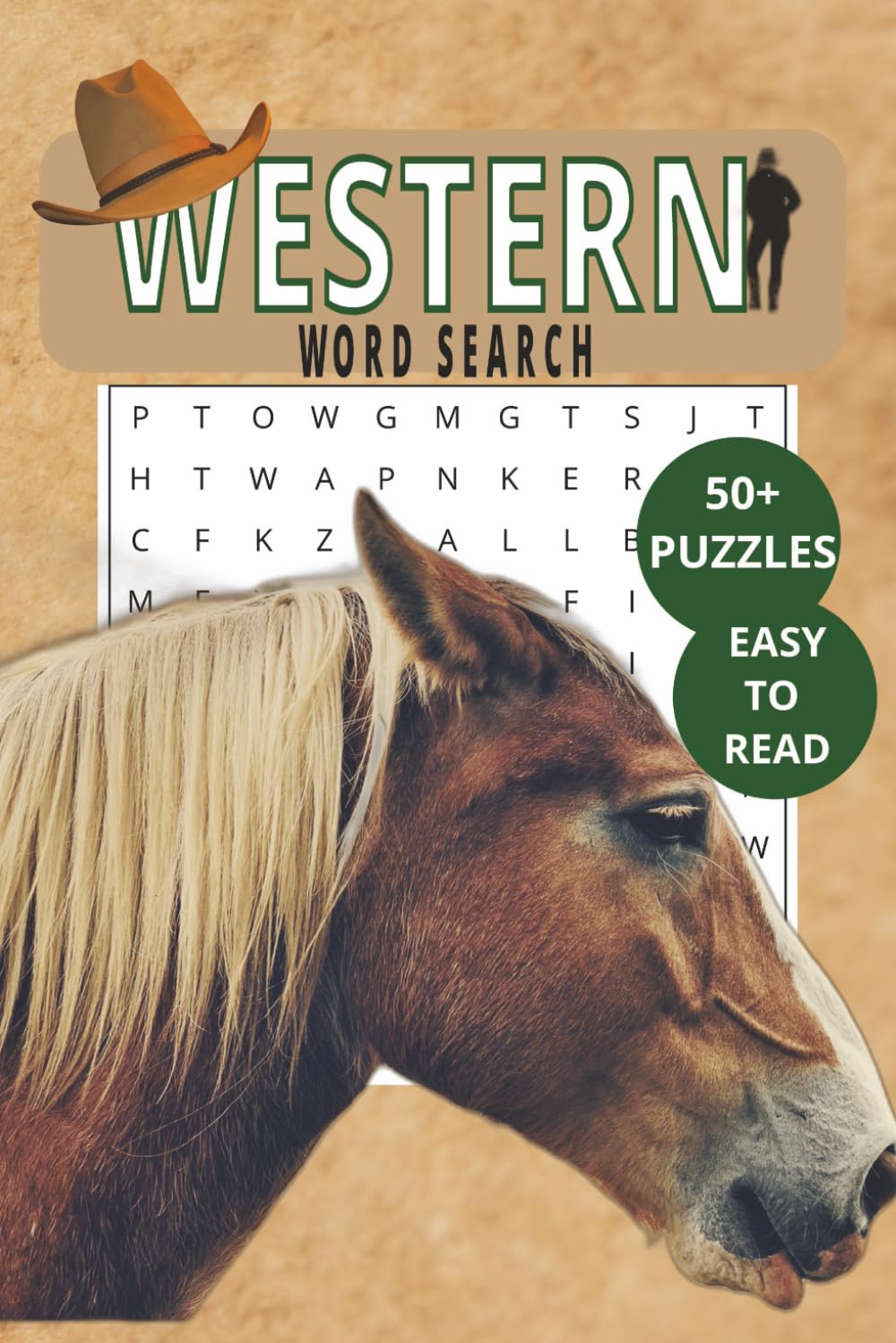 Western Word Search Puzzle Book: Word Searches with Easy to Read Print about Cowboys, The Wild Wild West, Rodeos and more | 6X9 inches, 110 pages | ... Gifts for Vacation, Holidays and Free Times