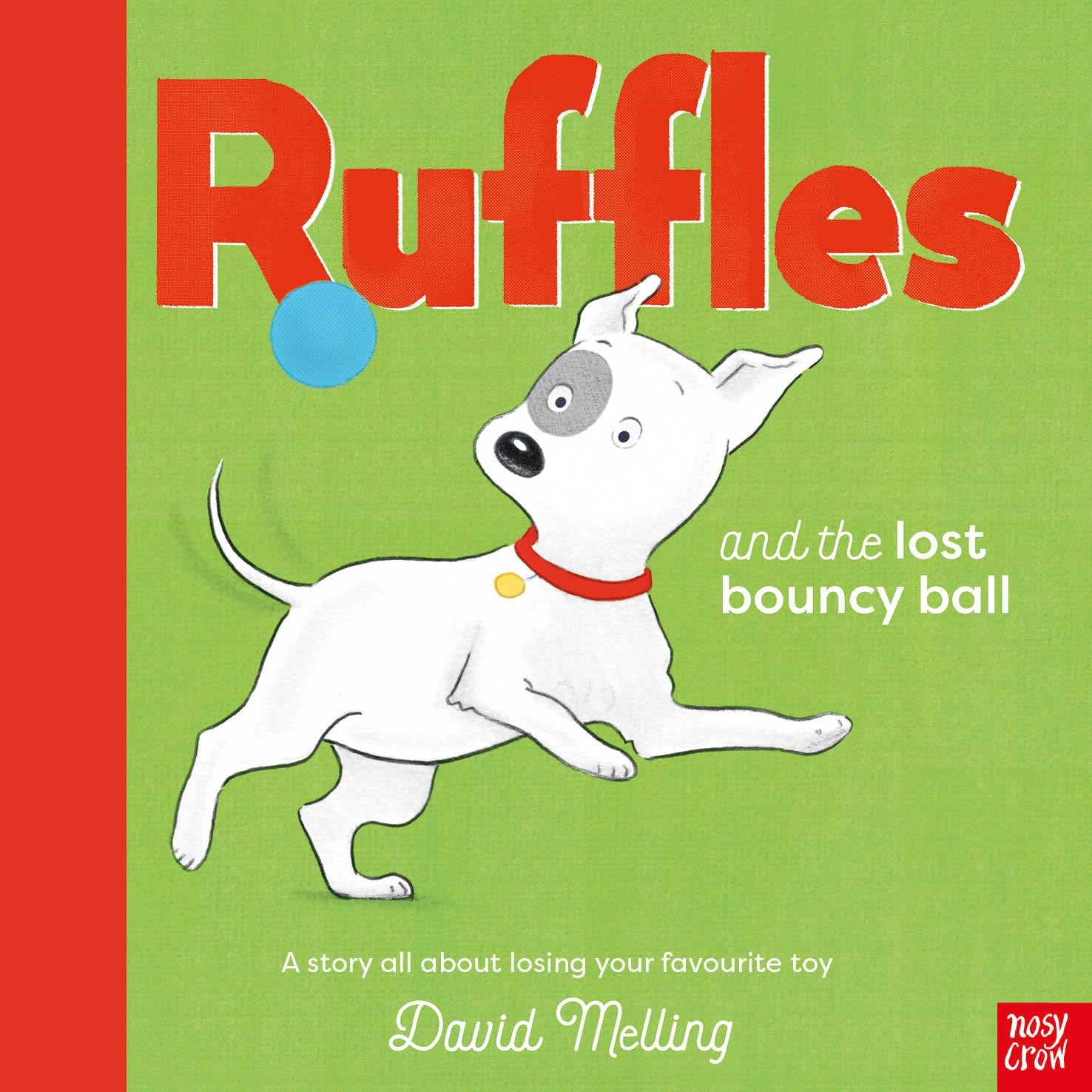 Ruffles and the Lost Bouncy Ball by David Melling PAPERBACK 9781839947674