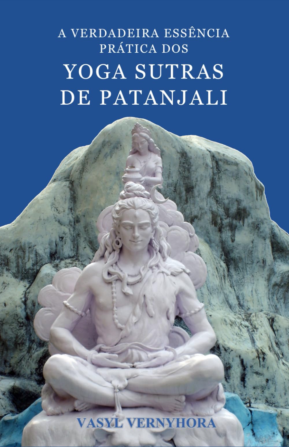 A verdadeira essência prática dos Yoga Sutras de Patanjali