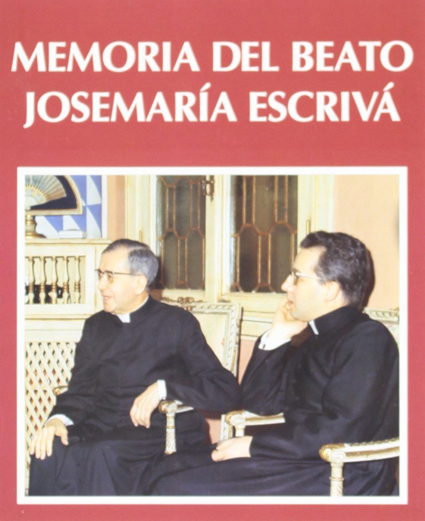 Memoria del Beato Josemaría Escrivá (Libros sobre el Opus Dei)