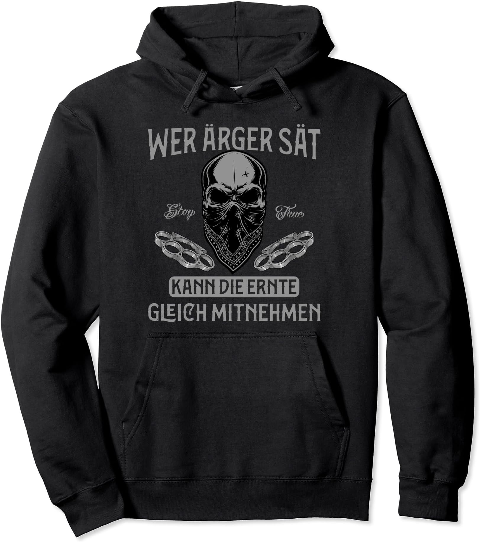 Wer Ärger Sät Kann die Ernte Ggleich Mitnehmen Skull Pullover Hoodie