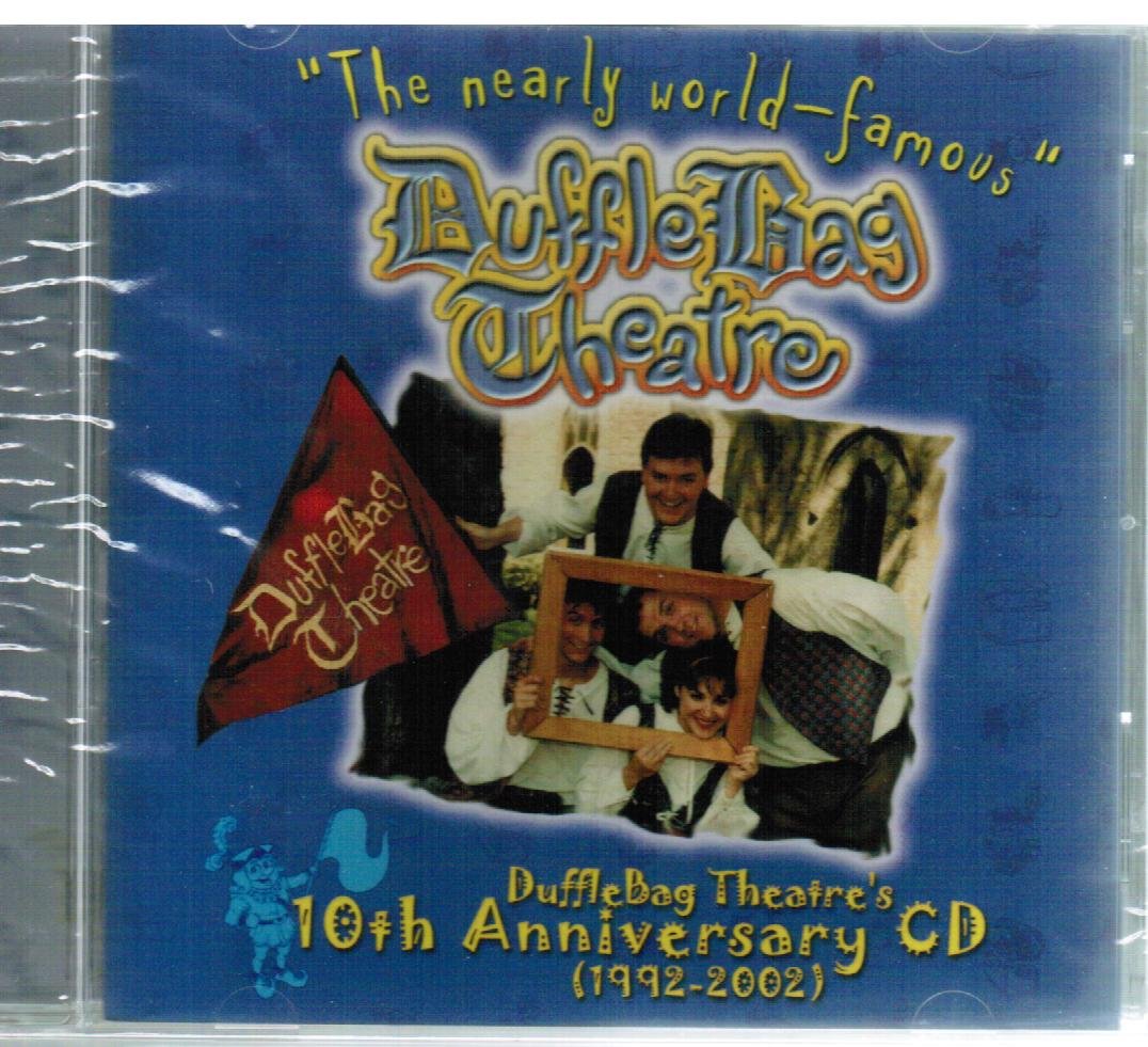 DuffleBag Theatre 10th Anniversary 1992-2002 [Audio CD]