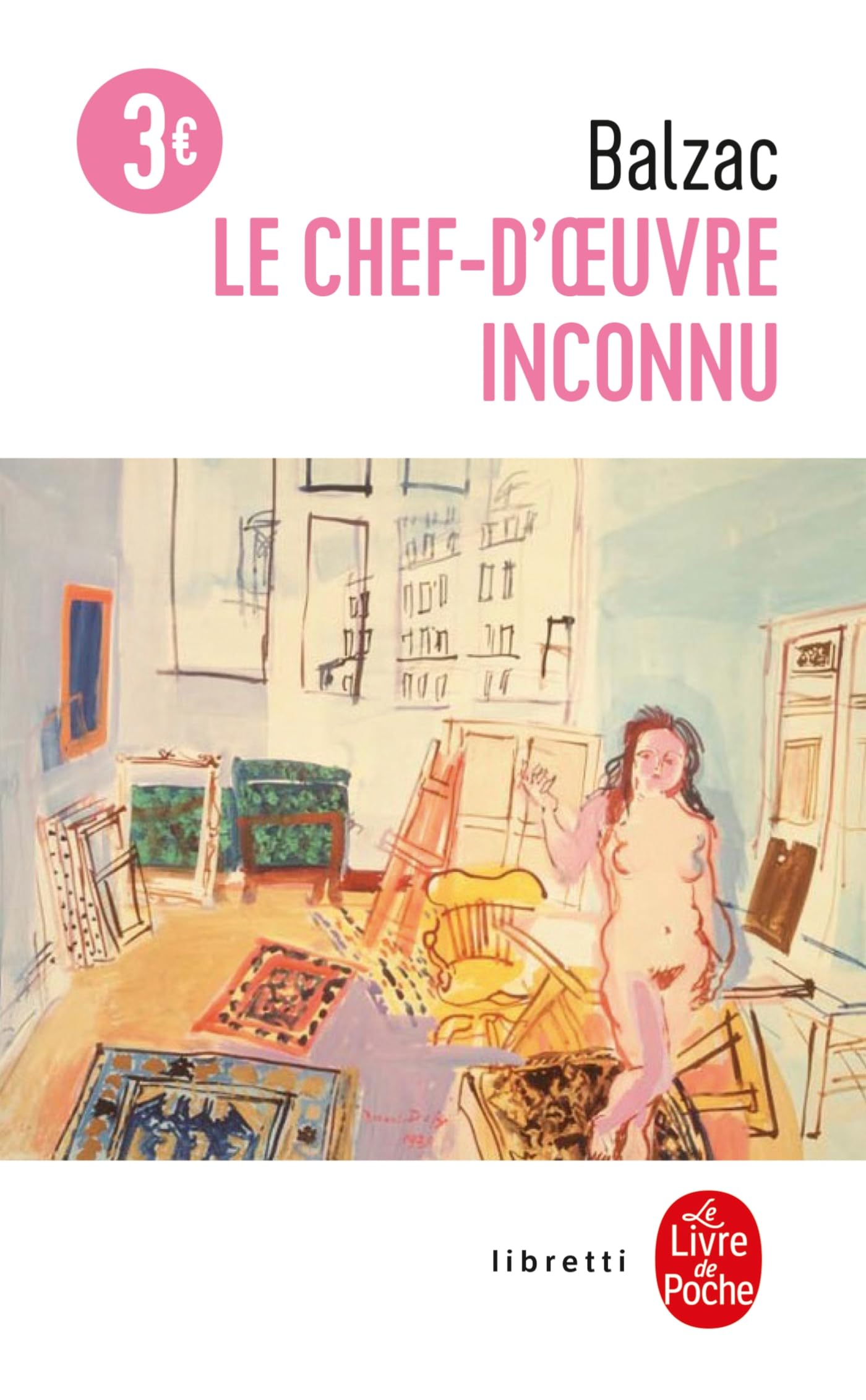 Le Chef-d'Oeuvre Inconnu (Le Livre de Poche)