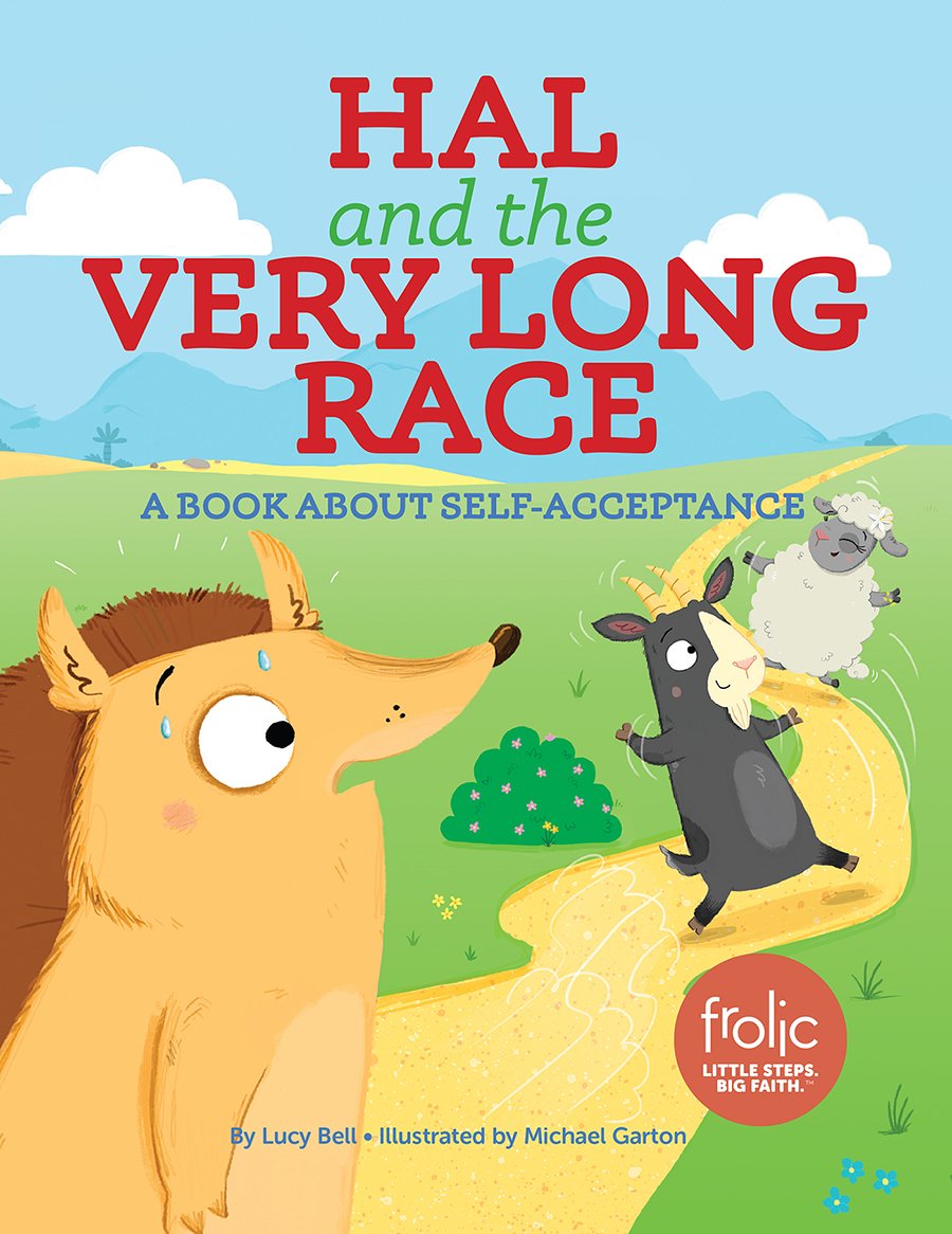 Hal and the Very Long Race: A Book about Self-Acceptance (Frolic First Faith)