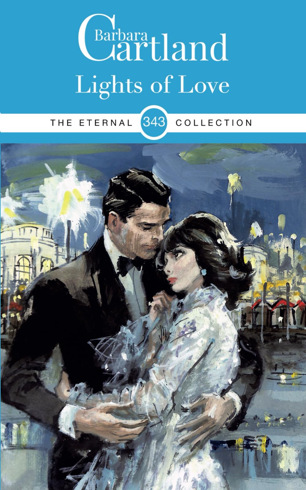 Lights of Love: A Historical Regency Romance Novel: 343 (The Eternal Collection)