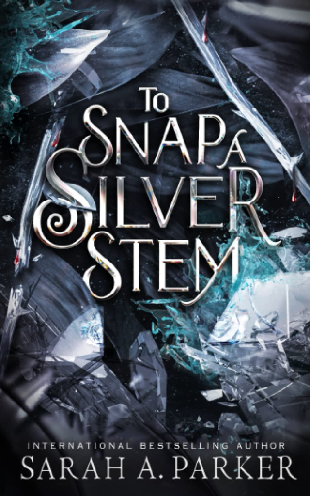 To Snap a Silver Stem: 2 (Crystal Bloom)