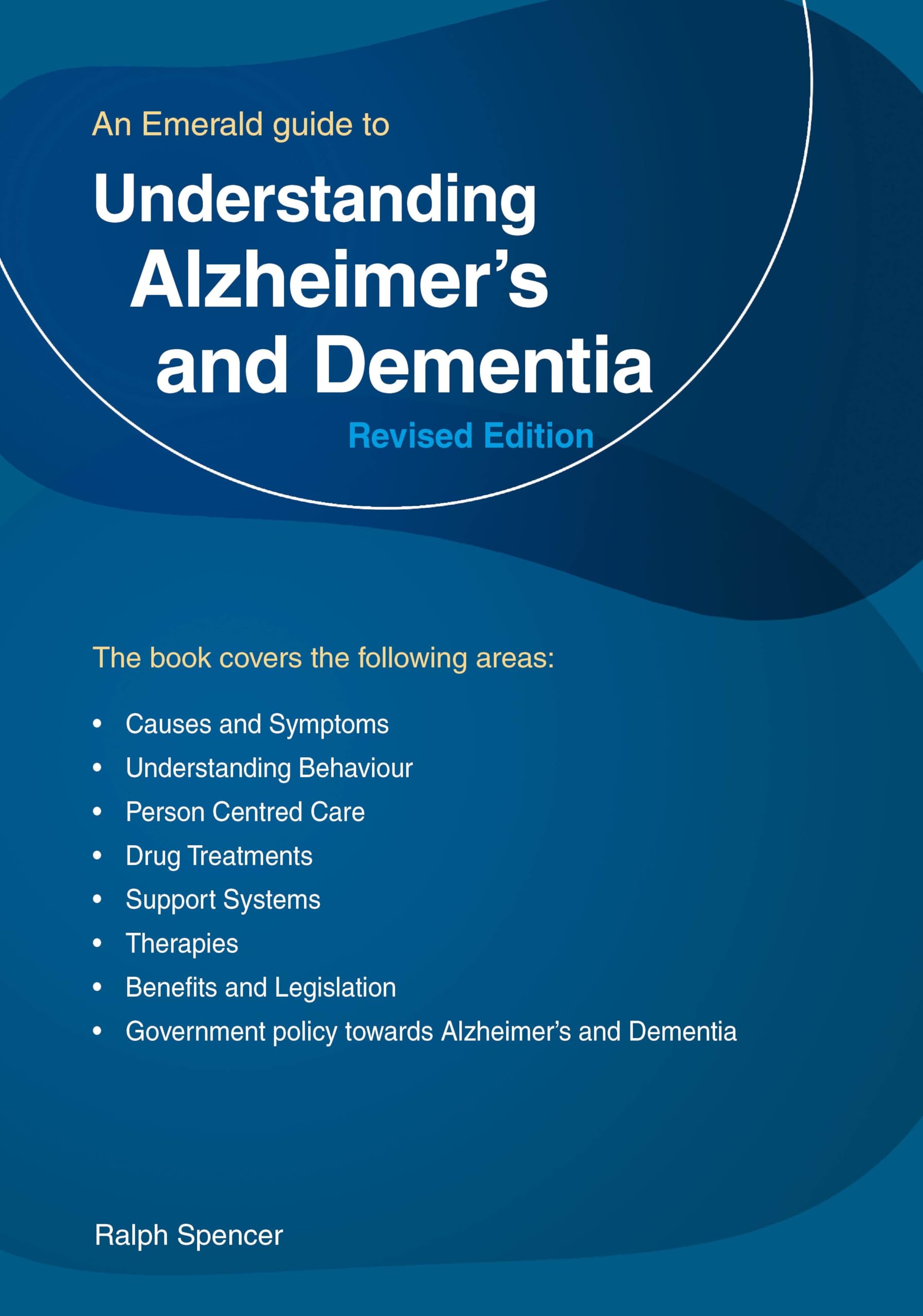 Understanding Alzheimers and Dementia by Ralph Spencer PAPERBACK 9781802364491