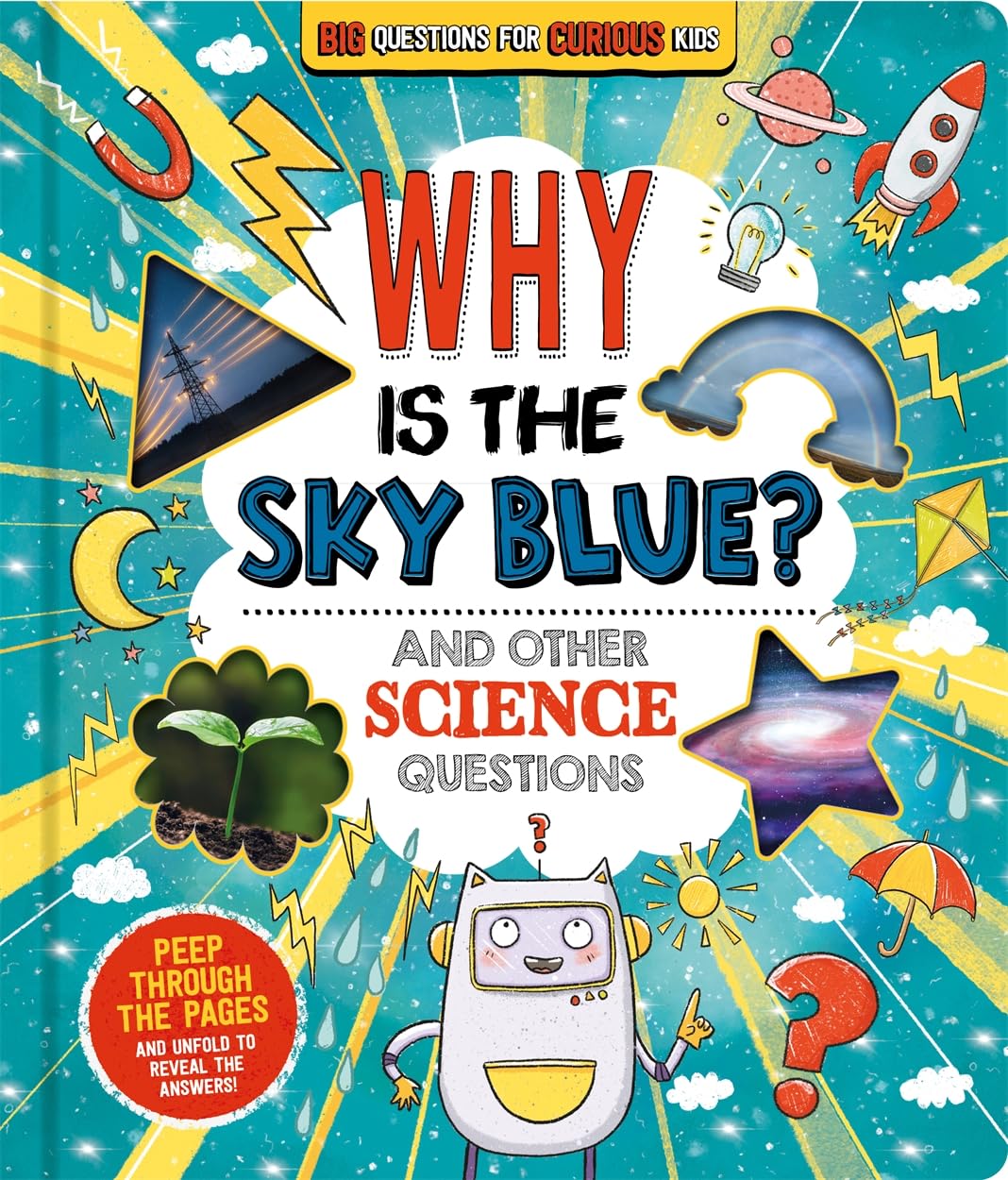 Why is the Sky Blue? (and other science questions) (Fascinating Facts for Curious Kids)