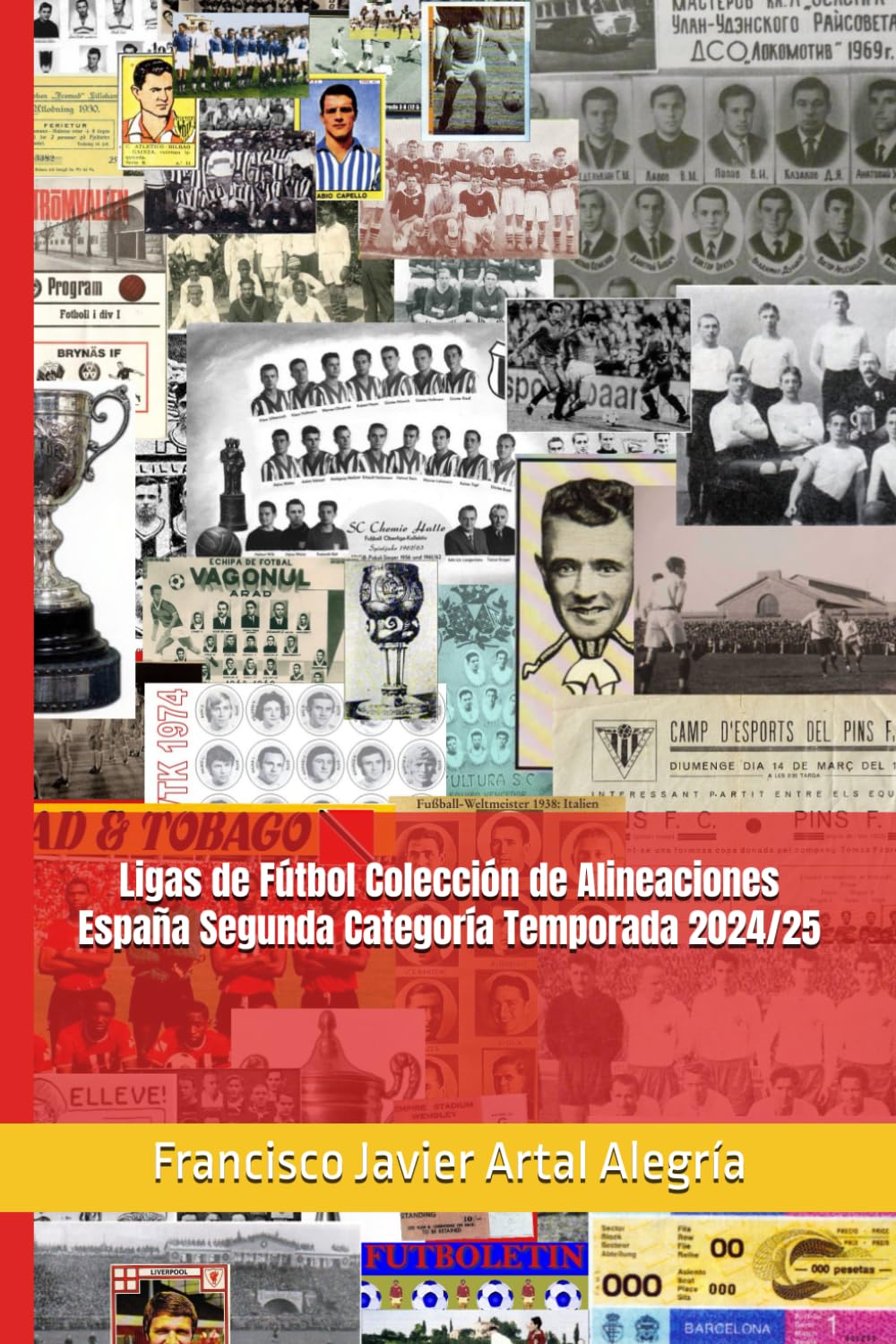 Ligas de Fútbol Colección de Alineaciones España Segunda Categoría Temporada 2024/25