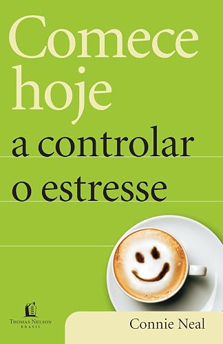 Comece hoje a controlar o estresse