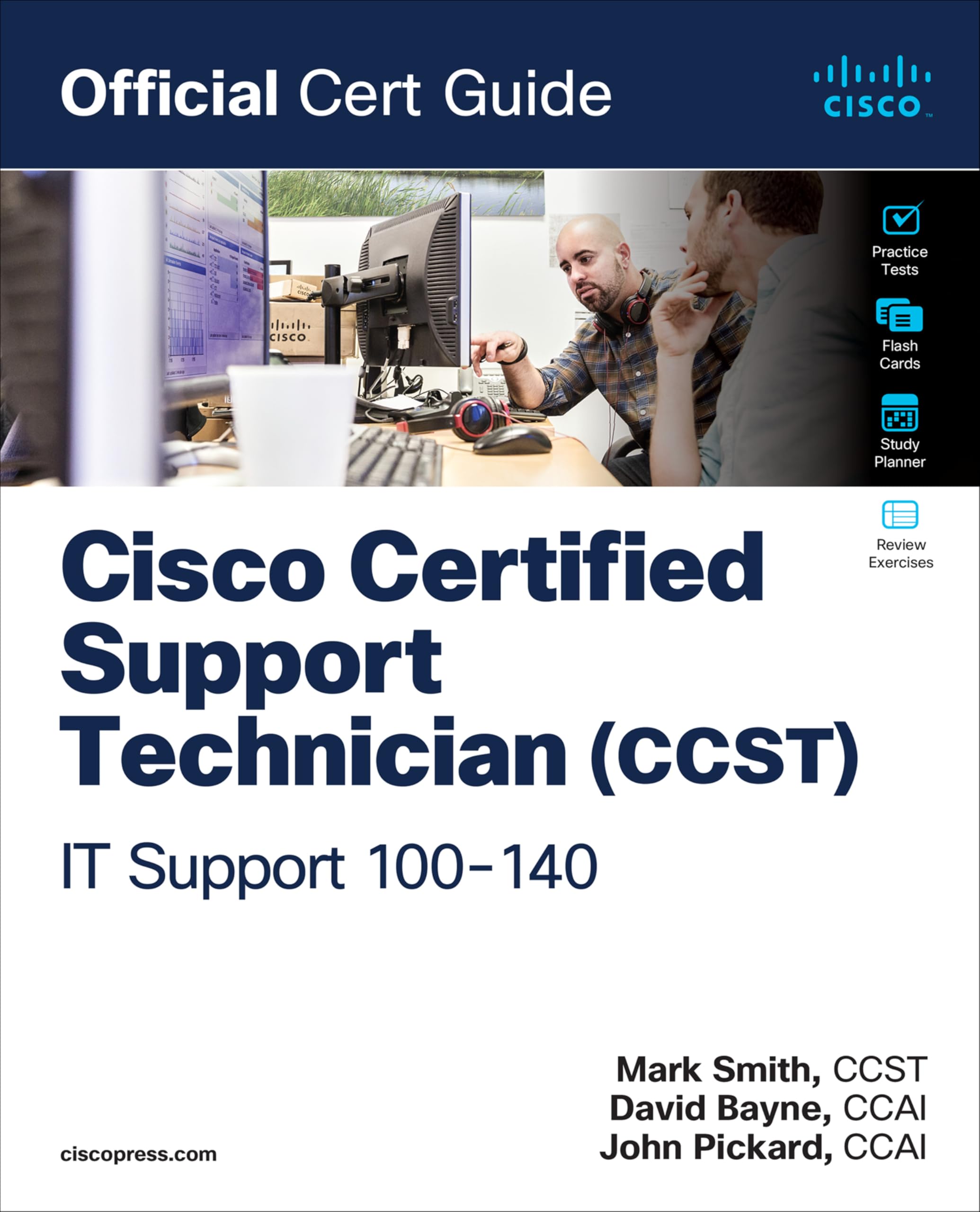 Cisco Certified Support Technician (CCST) IT Support - 100-140 Official Cert Guide (Certification Guide)