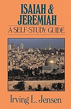 Isaiah & Jeremiah- Jensen Bible Self Study Guide