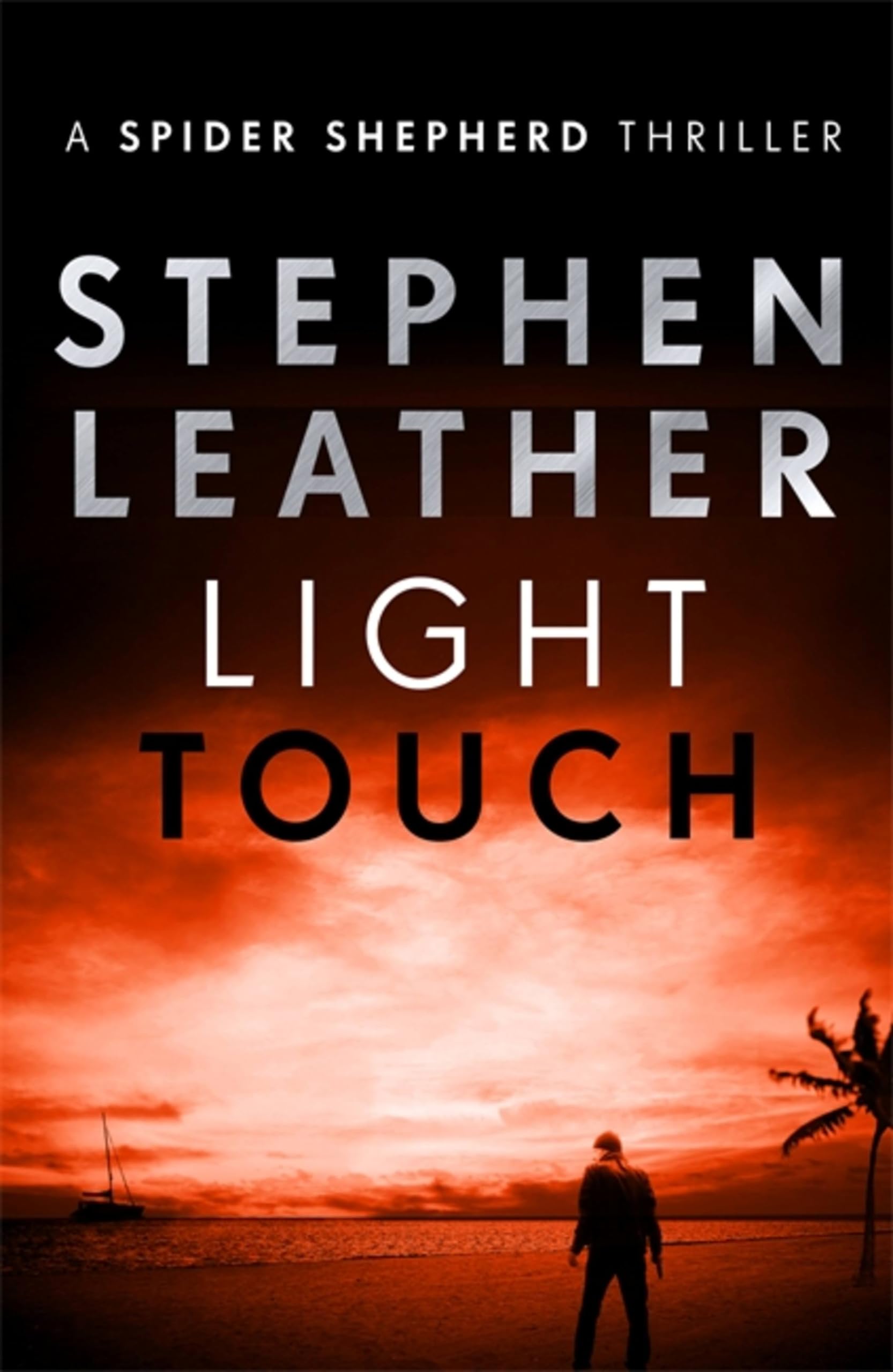 Light Touch (The Spider Shepherd Thrillers)