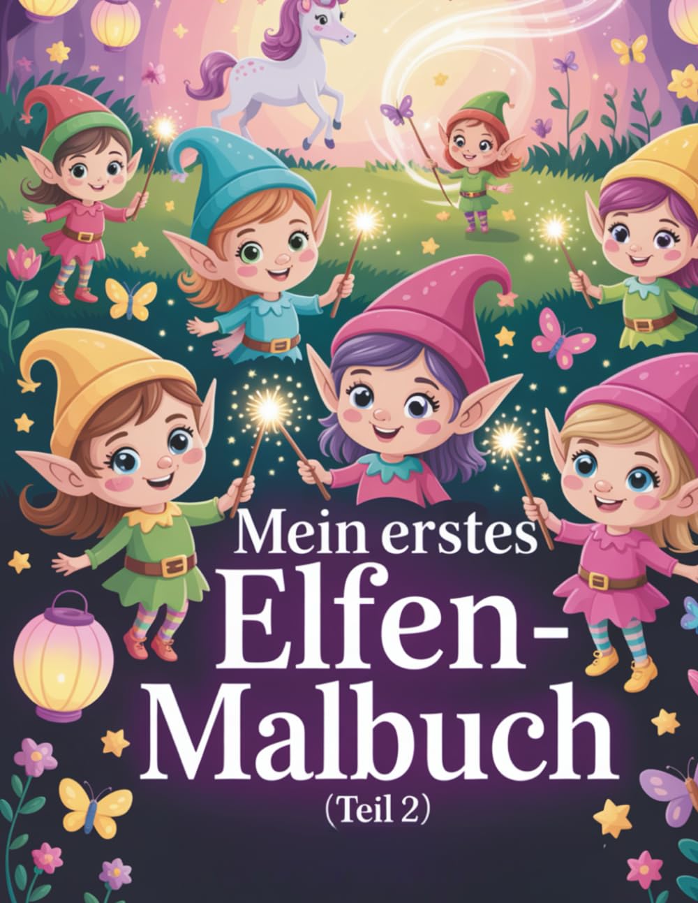 Mein erstes Elfen-Malbuch (Teil 2): Zauberhafte Elfen, magische Szenen und Jahreszeiten zum Ausmalen für Kinder von 3–9 Jahren (Magische Freunde zum Ausmalen)