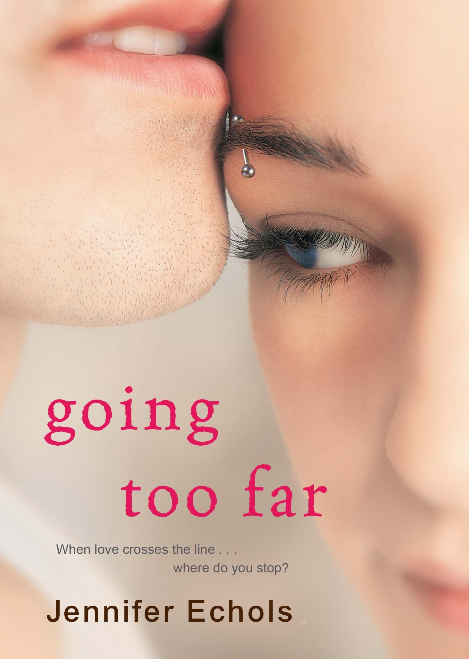 Going Too Far.by Echols  New 9781416571735 Fast Free Shipping<|