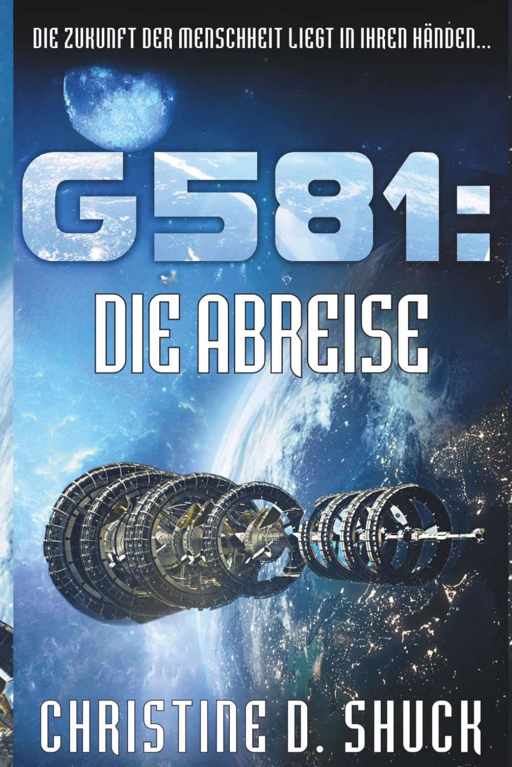 G581: Die Abreise (Gliese 581g Deutsch)