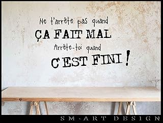 Fitness Gym Training Vinyl Decal - Ne t'arrête pas quand ça fait mal arrête-toi quand c'est fini French Fitness Saying - Motivation Quote - Vinyl Lettering Sticker