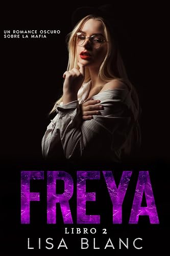 Freya (Deseos Oscuros nº 2)