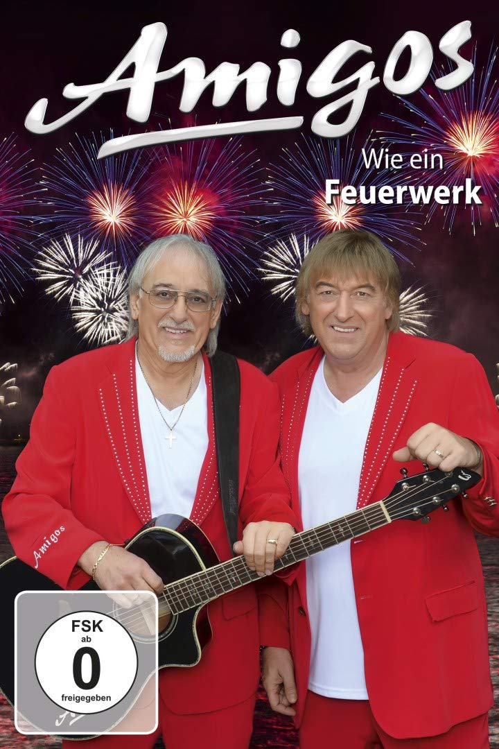 Amigos Wie ein Feuerwerk DVD musica para reuniones familiares