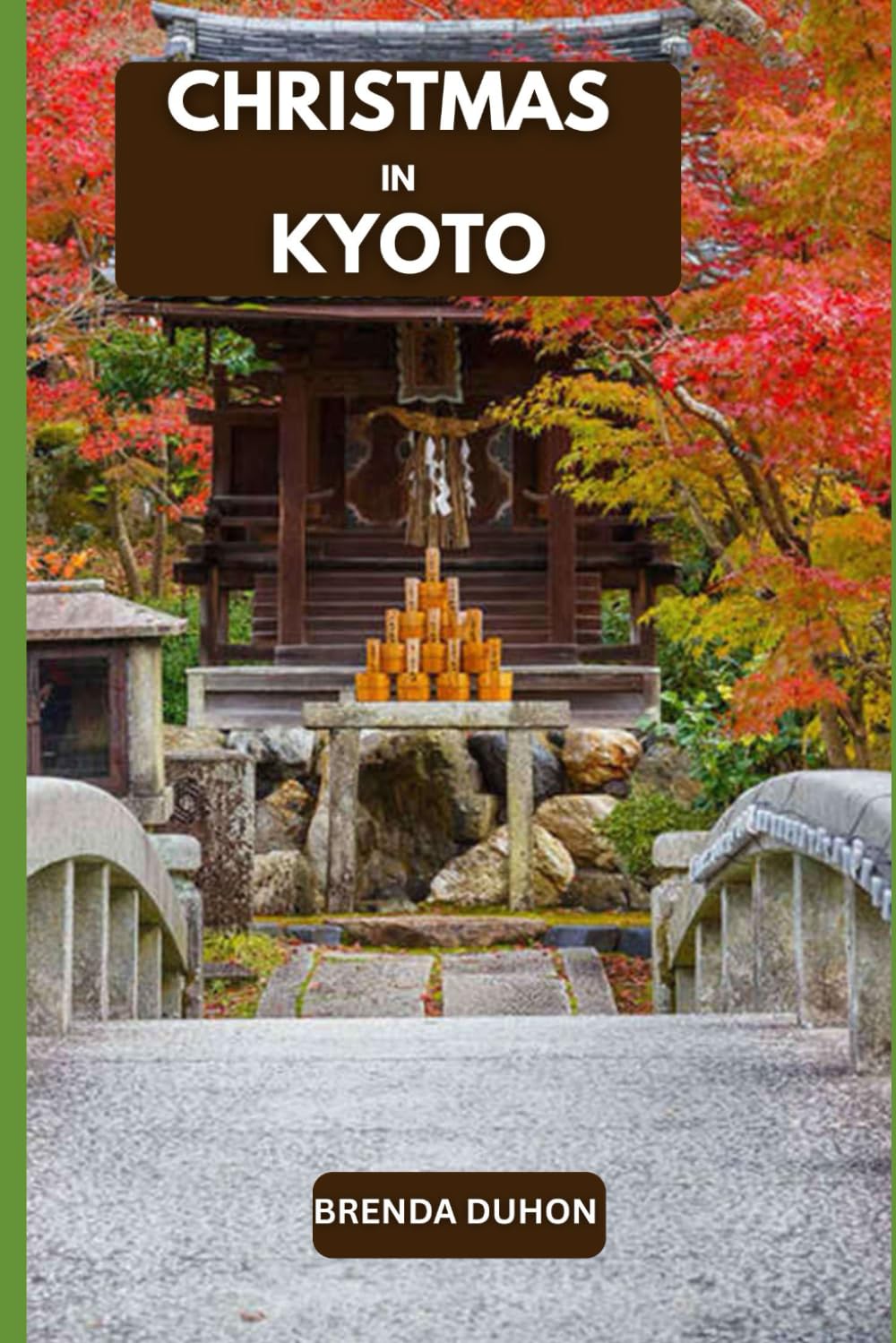 CHRISTMAS IN KYOTO: A WINTER JOURNEY THROUGH TRADITION AND LIGHT