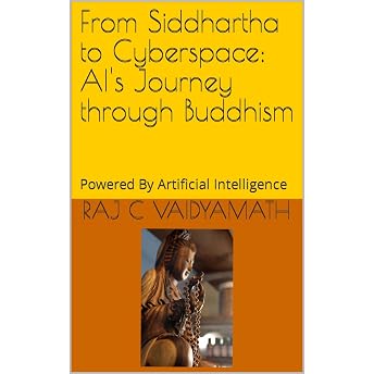 From Siddhartha to Cyberspace: AI's Journey through Buddhism" Audiobook by Raj C Vaidyamath episode artwork