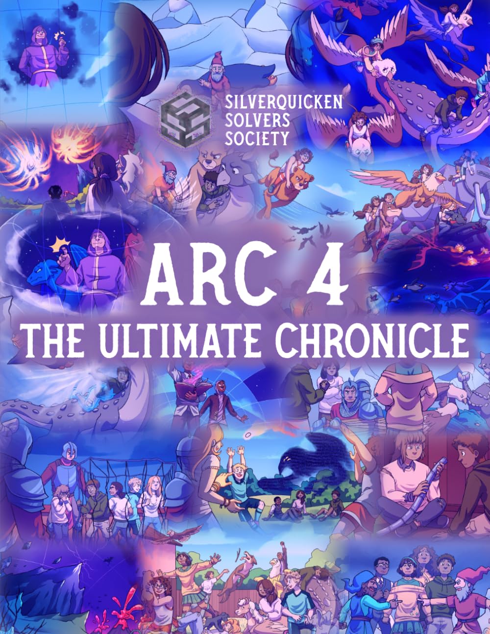 Arc 4: The Ultimate Chronicle