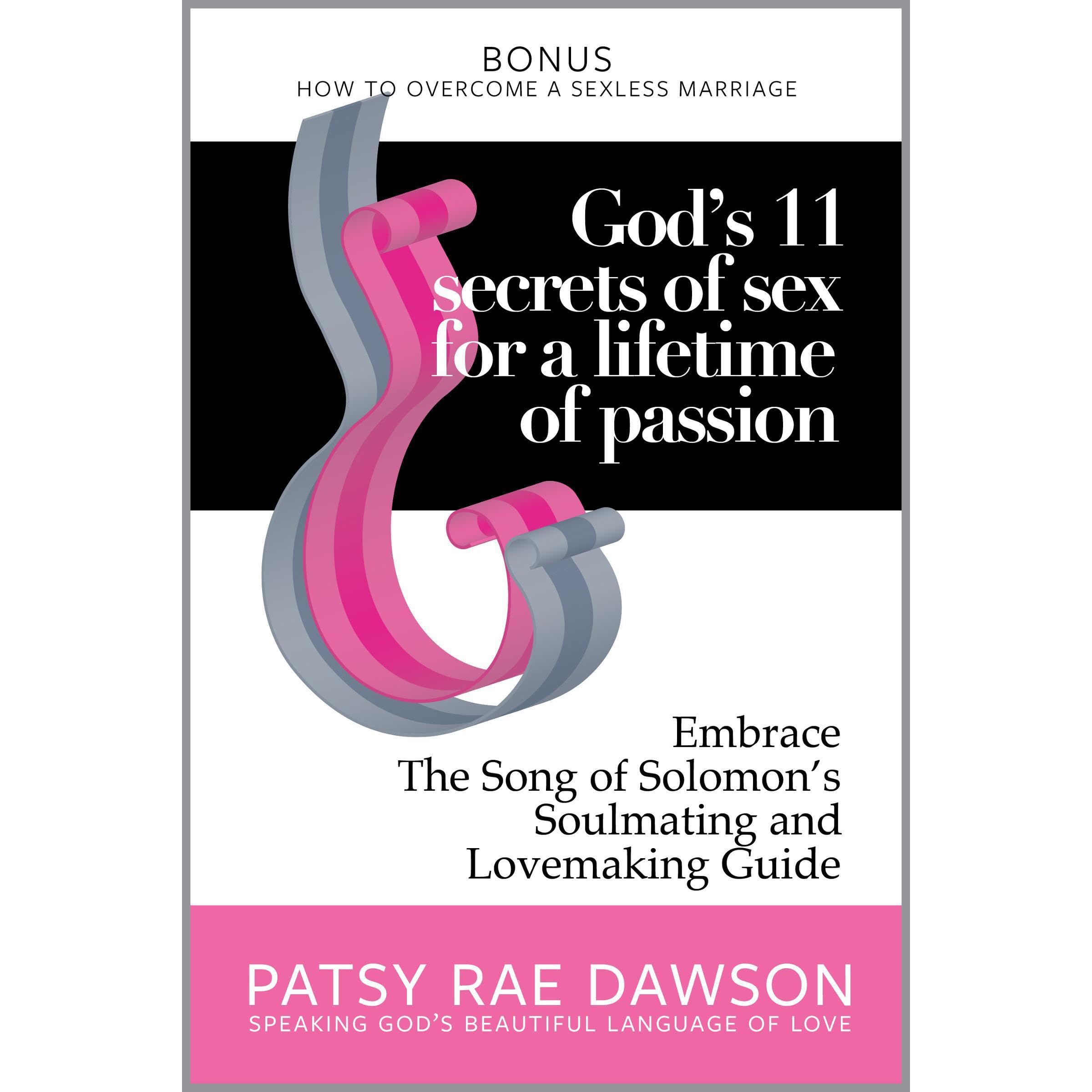 God’s 11 Secrets of Sex for a Lifetime of Passion