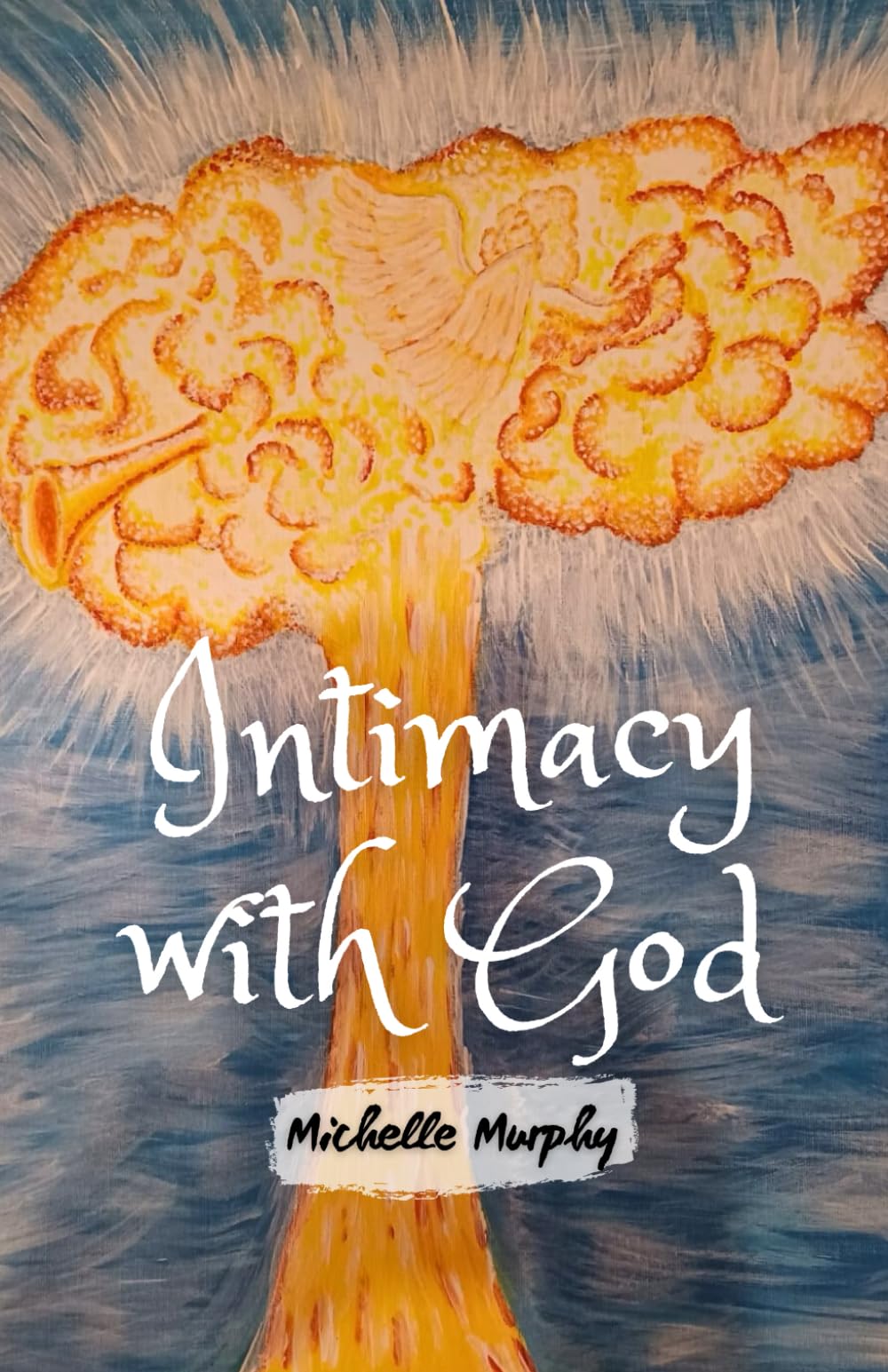 Intimacy With God