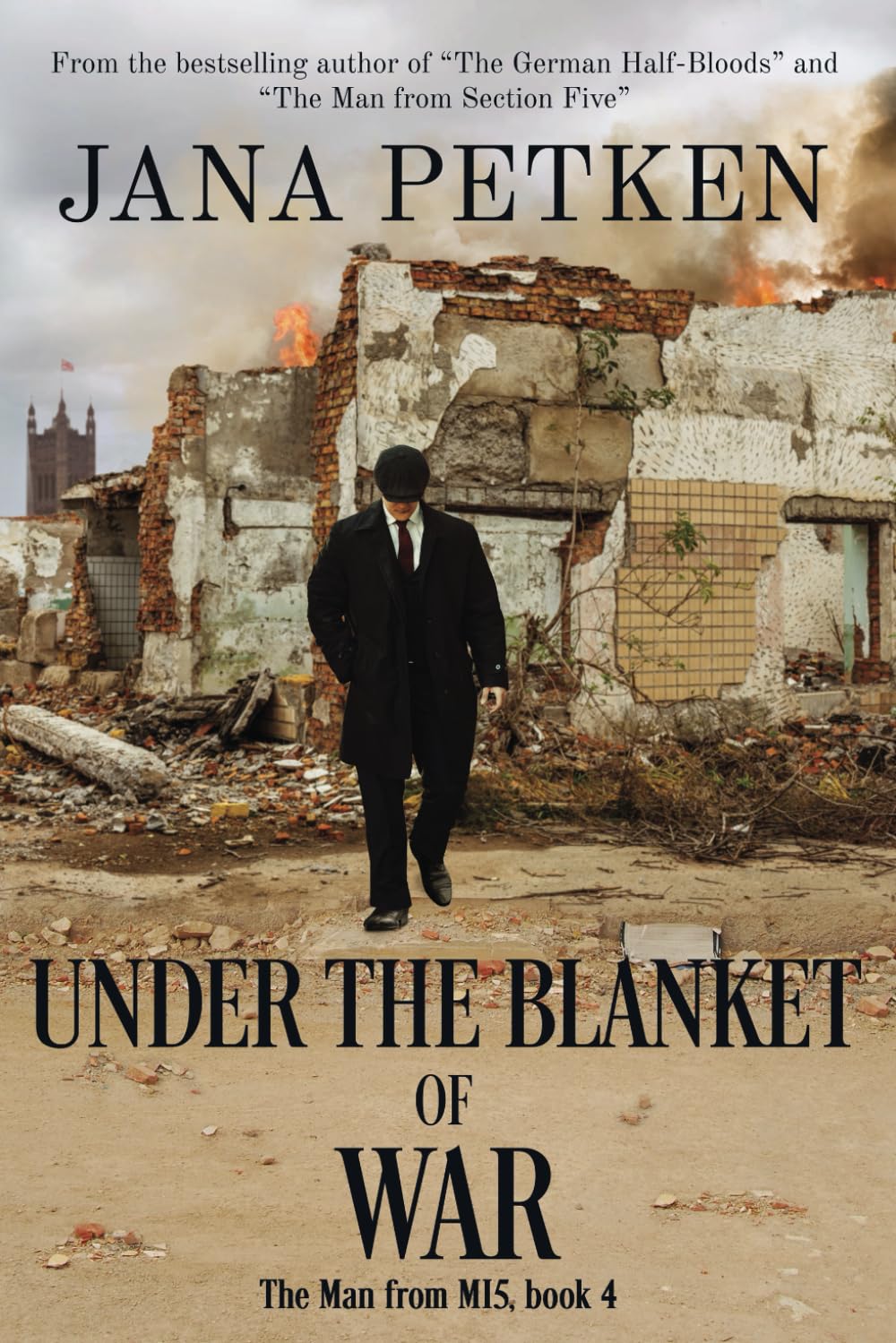 Under the Blanket of War (The Man from MI5)