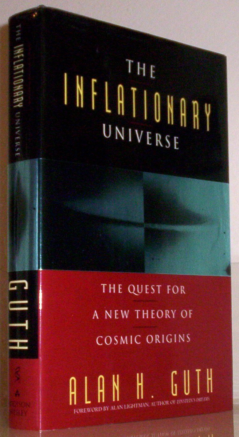 The Inflationary Universe: The Quest For A New Theory Of Cosmic Origins