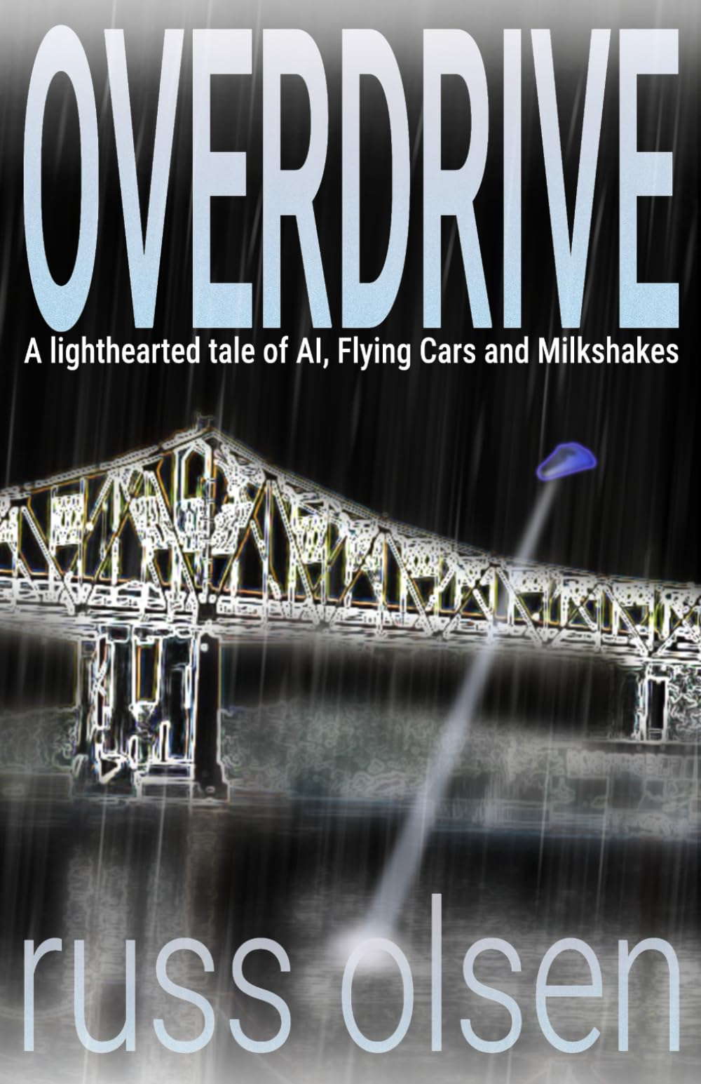 Overdrive: A Lighthearted Tale of AI, Flying Cars and Milkshakes