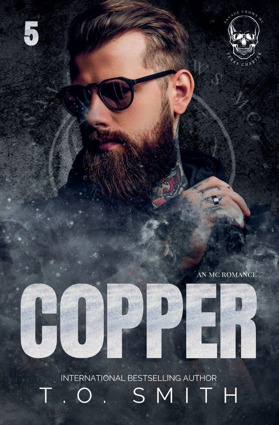 Copper: 5 (Savage Crows MC Texas Charter)