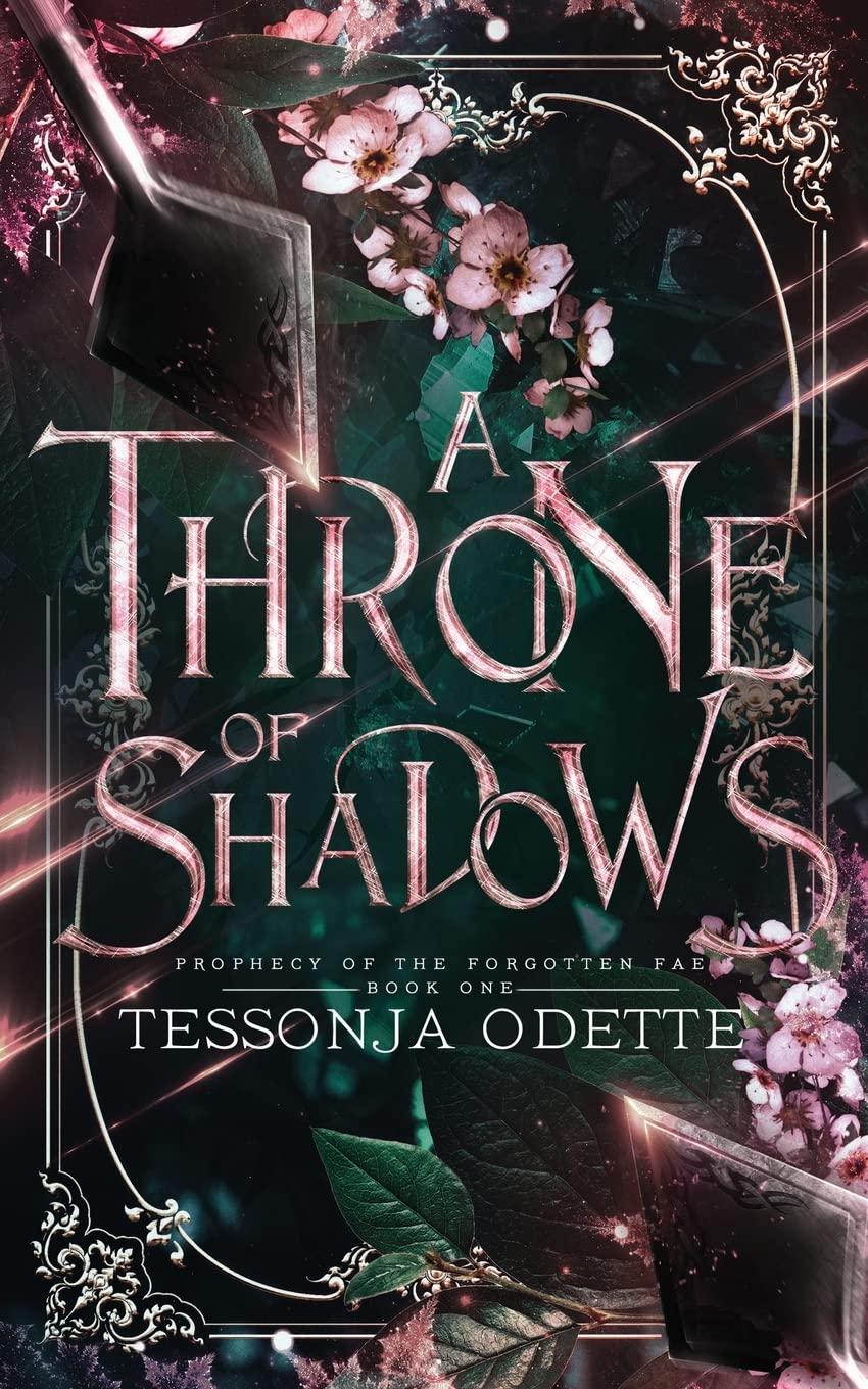 A Throne of Shadows: 1 (Prophecy of the Forgotten Fae)