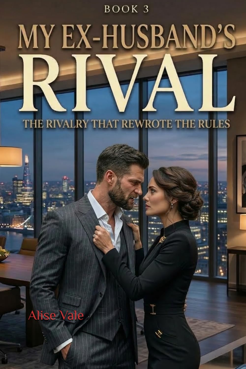 My Ex-Husband’s Rival: An Enemies-to-Lovers Billionaire Romance: 3 (The Women Who Walked Away)